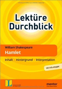 William Shakespeare: Hamlet: Inhalt - Hintergrund - Interpretation (Lektüre Durchblick Englisch)