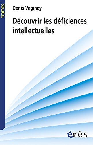 Découvrir les déficiences intellectuelles