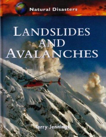 NAT DISASTERS L/SLIDES & AVALANCHES