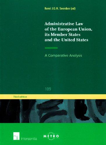 Administrative Law of the European Union, Its Member States and the United States: A Comparative Analysis (Third Edition) (IUS Commune Europaeum)