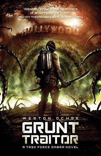 Grunt Traitor (A Task Force OMBRA Novel, Band 2)