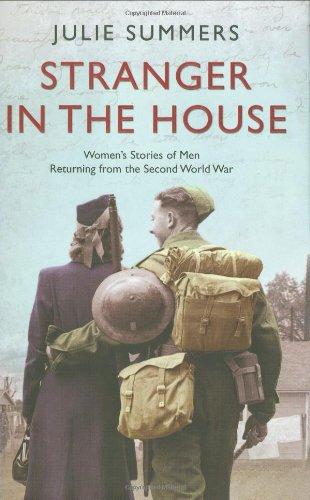 Stranger in the House: Women's Stories of Men Returning from the Second World War