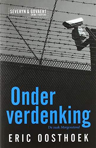 Onder verdenking: de zaak Morgenstond (Severyn & Govaert, 1)