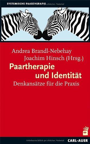 Paartherapie und Identität: Denkansätze für die Praxis