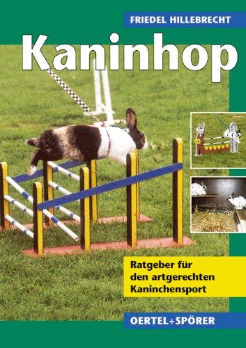 Kaninhop. Ratgeber für den artgerechten Kaninchensport