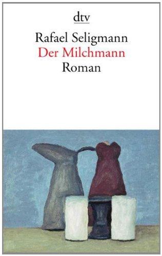 Der Milchmann: Roman