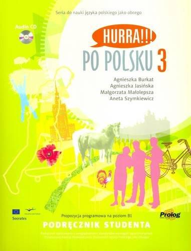 Hurra!!! Po Polsku: Student's Textbook v. 3