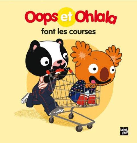 La petite vie de Oops et Ohlala. Oops et Ohlala font les courses