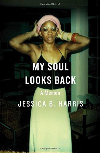 My Soul Looks Back: A Memoir