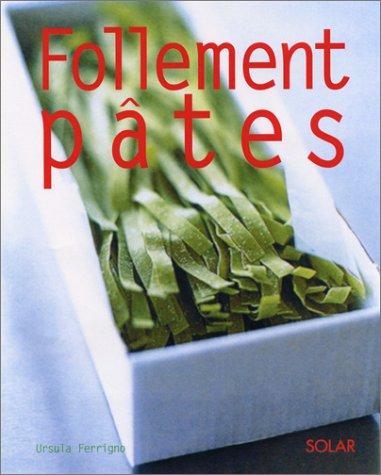 Follement pâtes