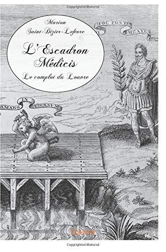 L'escadron médicis : Le complot du Louvre