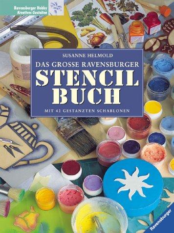 Das große Ravensburger Stencil-Buch