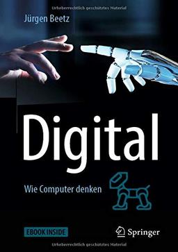 Digital: Wie Computer denken