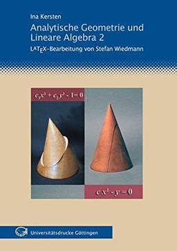 Analytische Geometrie und Lineare Algebra 2: LATEX- Bearbeitung von Stefan Wiedmann