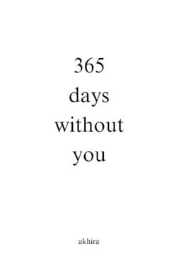 365 days without you