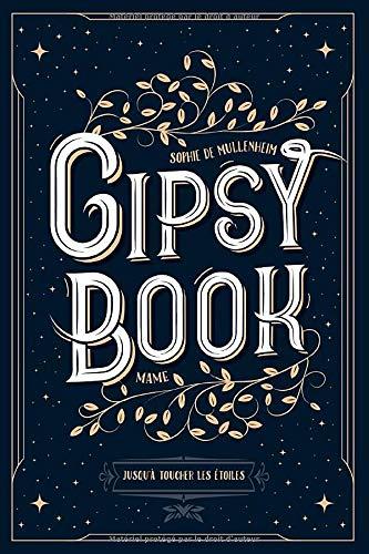 Gipsy book. Vol. 5. Jusqu'à toucher les étoiles