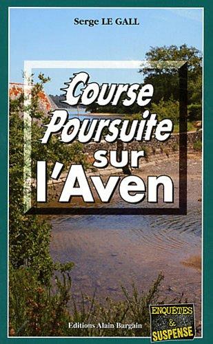 Course poursuite sur l'Aven