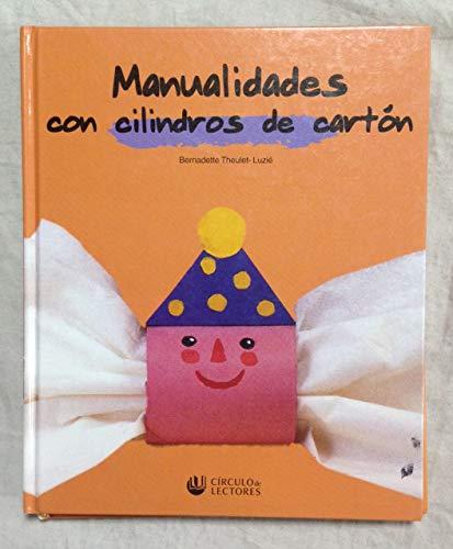 MANUALIDADES CON CILINDROS DE CARTON