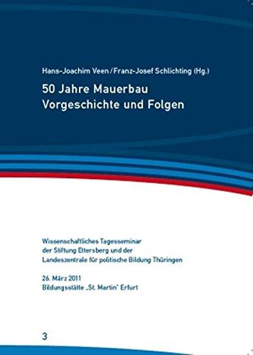 50 Jahre Mauerbau: Vorgeschichte und Folgen