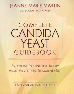 Complete Candida Yeast Guidebook