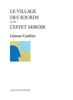 Le village des sourds. L'effet miroir