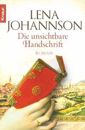 Die unsichtbare Handschrift: Roman