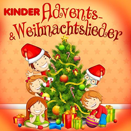 Kinder Advents- & Weihnachtslieder