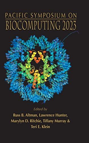 Biocomputing 2023: Proceedings of the Pacific Symposium Pacific Symposium on Biocomputing 2023 Kohala Coast, Hawaii, USA, 3 - 7 January 2023