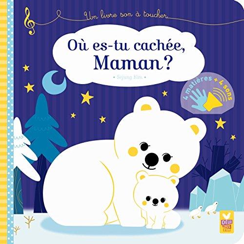 Où es-tu cachée maman ?