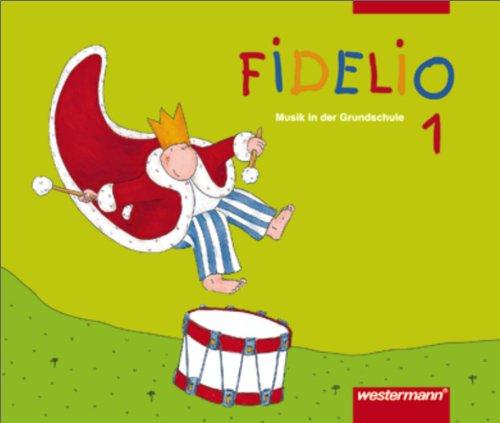 Fidelio. Musik in der Grundschule: Fidelio Musikbücher - Allgemeine Ausgabe: Schülerband 1: Musik in der Grundschule. Allgemeine Ausgabe