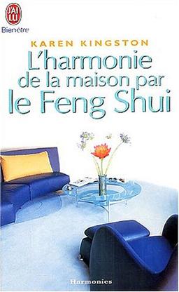 L'harmonie de la maison par le feng shui