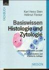 Basiswissen Histologie und Zytologie