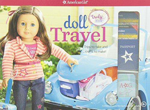 Doll Travel: Trips to take and crafts to make! (Truly Me)