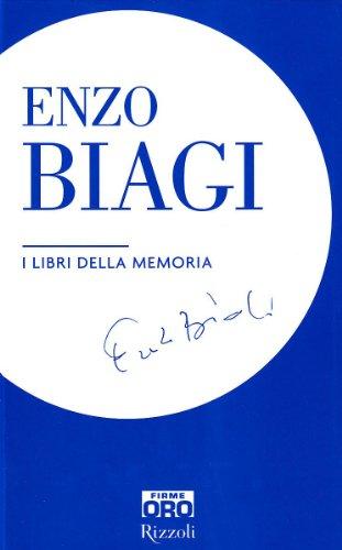 I libri della memoria (Rizzoli Firme Oro)