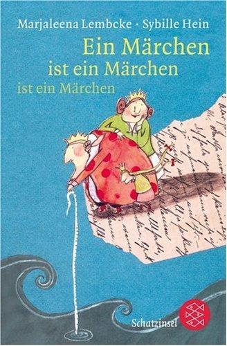 Ein Märchen ist ein Märchen ist ein Märchen.