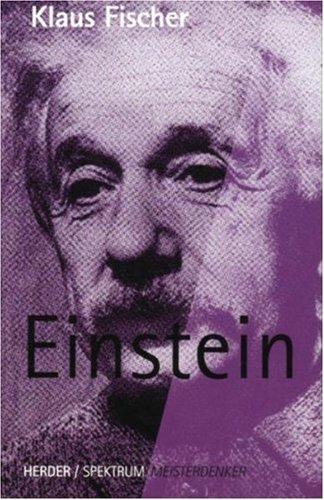 Meisterdenker: Einstein: 1879 - 1955