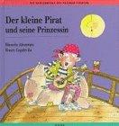 Der kleine Pirat und seine Prinzessin