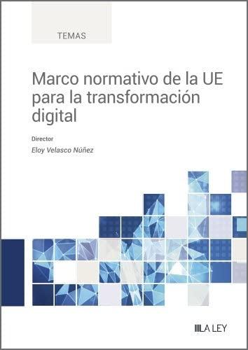 Marco normativo de la UE para la transformación digital (Temas)