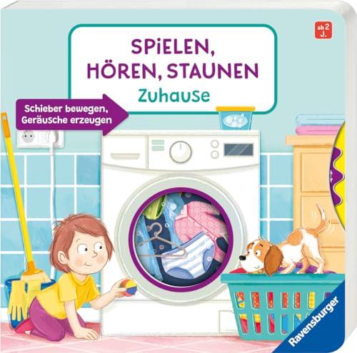 Spielen, Hören, Staunen: Zuhause. Ein Sound-Spielbuch ohne Batterie und Elektronik (Pappbilderbuch - Spielen, hören, staunen)