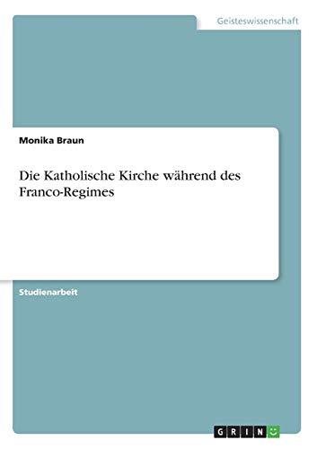 Die Katholische Kirche während des Franco-Regimes