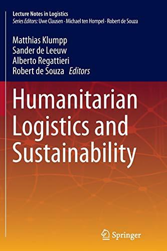 Humanitarian Logistics and Sustainability (Lecture Notes in Logistics)