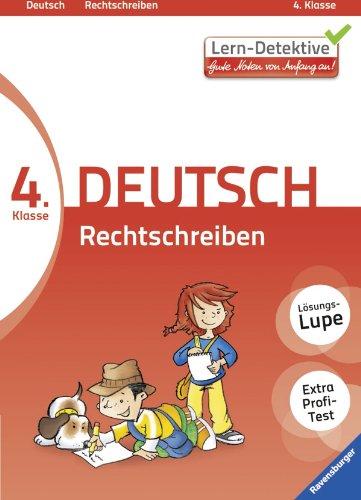 Lern-Detektive: Rechtschreiben (Deutsch 4. Klasse)