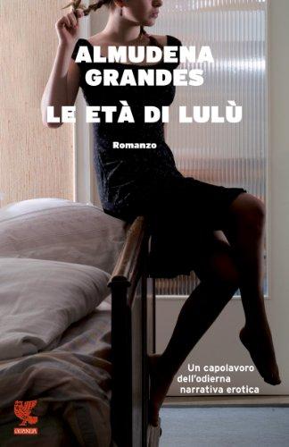 Le età di Lulù