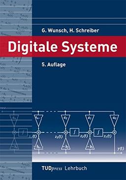 Digitale Systeme (TUDpress Lehrbuch)