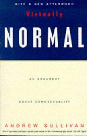 Virtually Normal: An Argument About Homosexuality