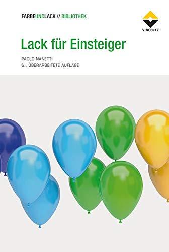 Lack für Einsteiger: 6. Auflage