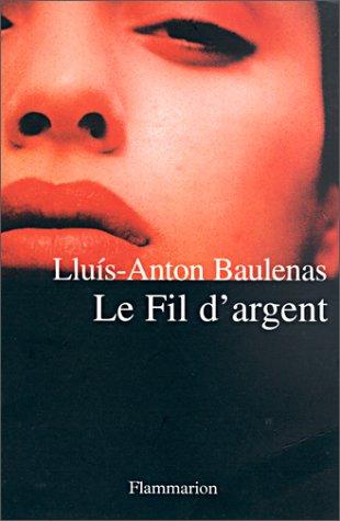 Le fil d'argent