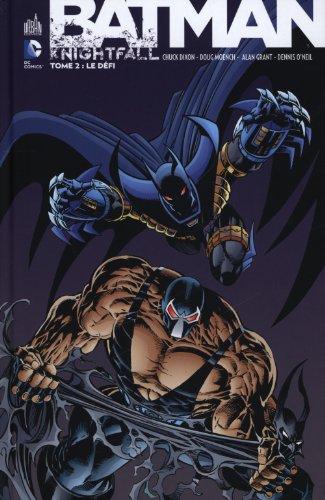 Batman : knightfall. Vol. 2. Le défi