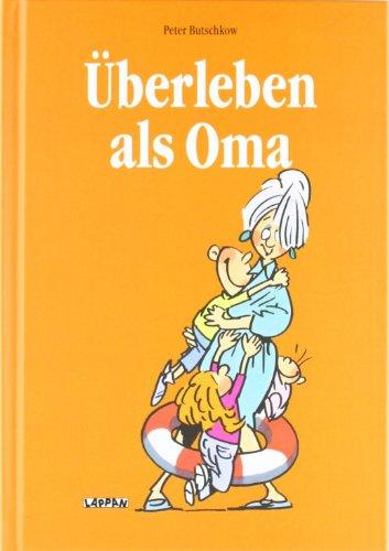 Überleben als Oma