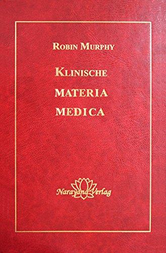 Klinische Materia Medica: 1400 homöopathische und pflanzliche Mittel